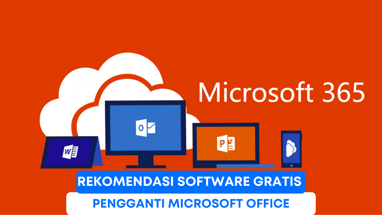 Rekomendasi Software Pengganti Microsoft Office