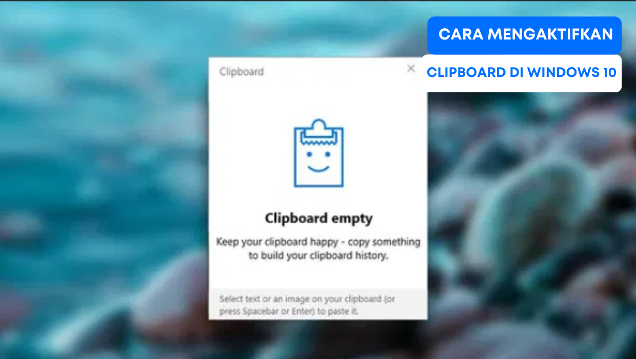 Cara Mengaktifkan Clipboard di Windows 10